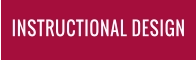 INSTRUCTIONAL DESIGN
